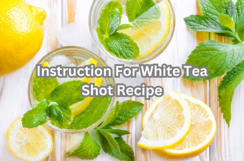 Best White Tea Shot Recipe With Video » Allrecipe